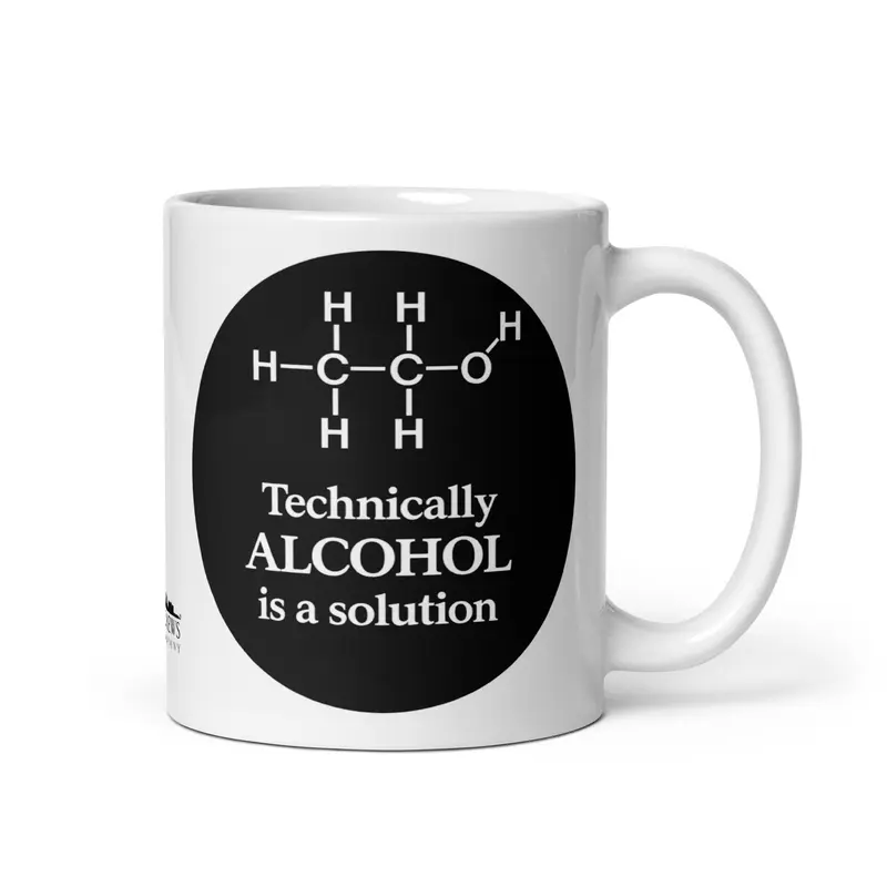 "Alcohol is a solution" Mug