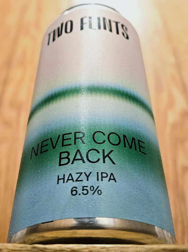 Two Flints Brewery - Never Come Back
